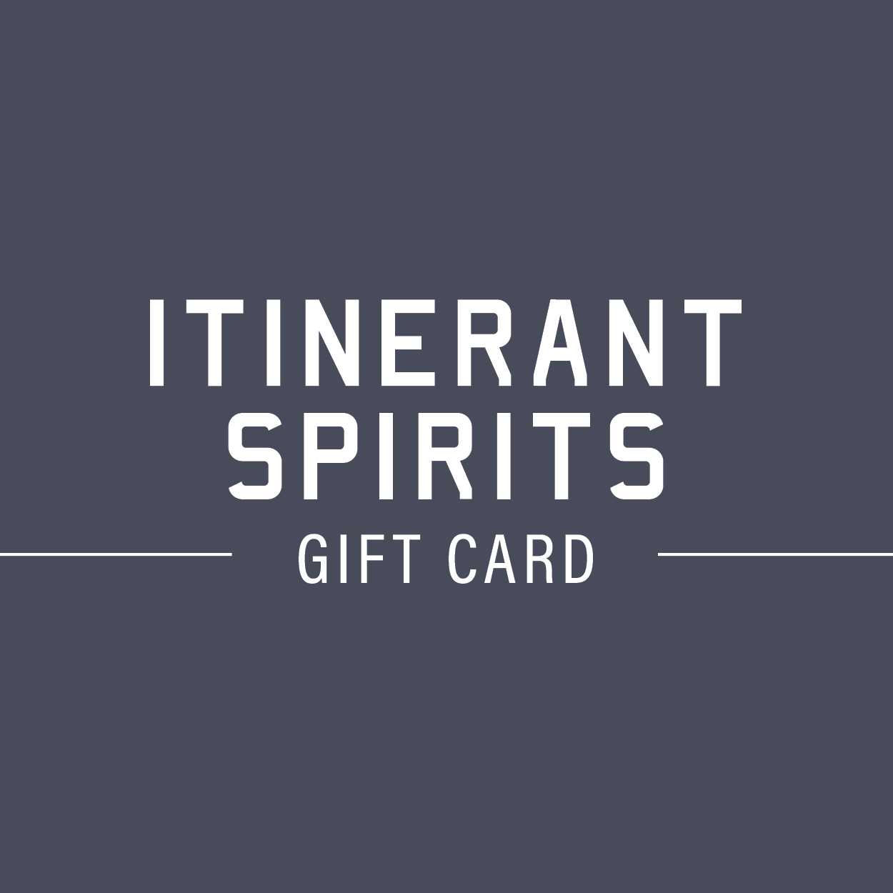 ITINERANT SPIRITS eGIFT VOUCHER